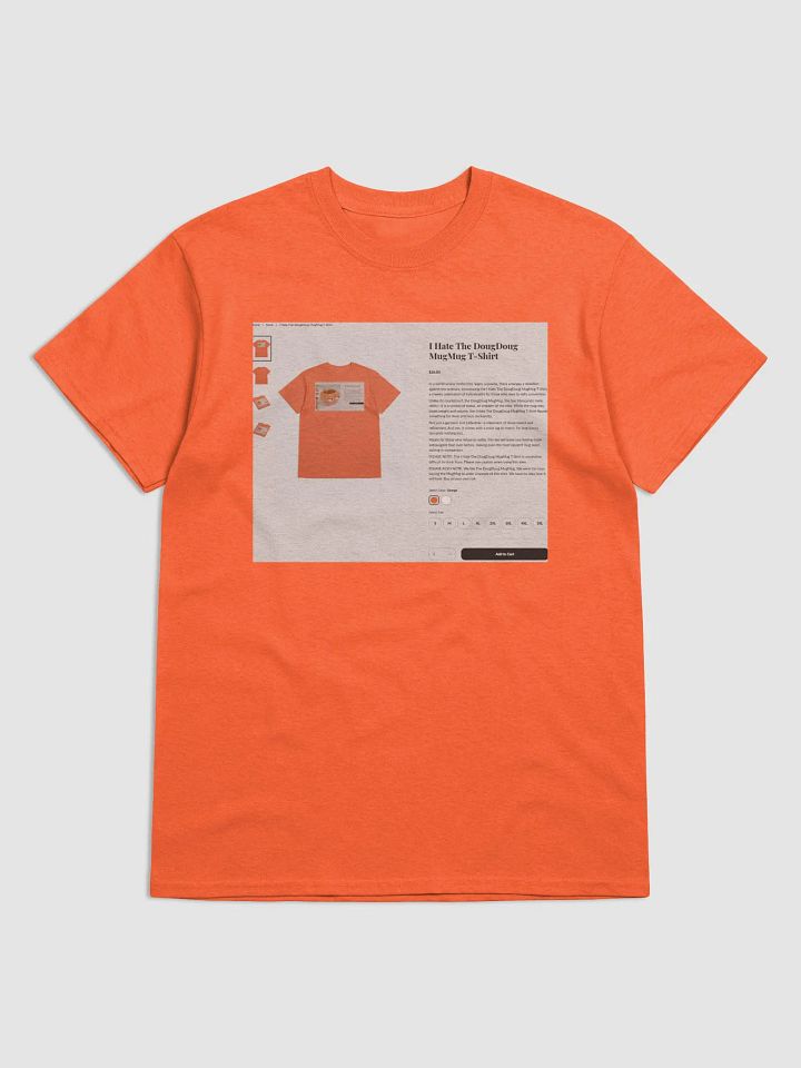 The I Hate the "The I Hate the DougDoug MugMug T-Shirt" T-shirt product image (1)