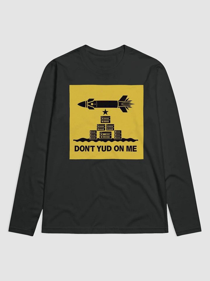 Don't Yud on Me long sleeve product image (1)