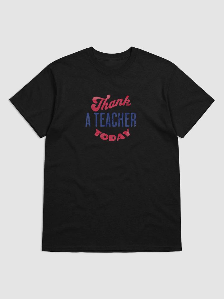 Teacher Appreciation Bold Tee product image (6)