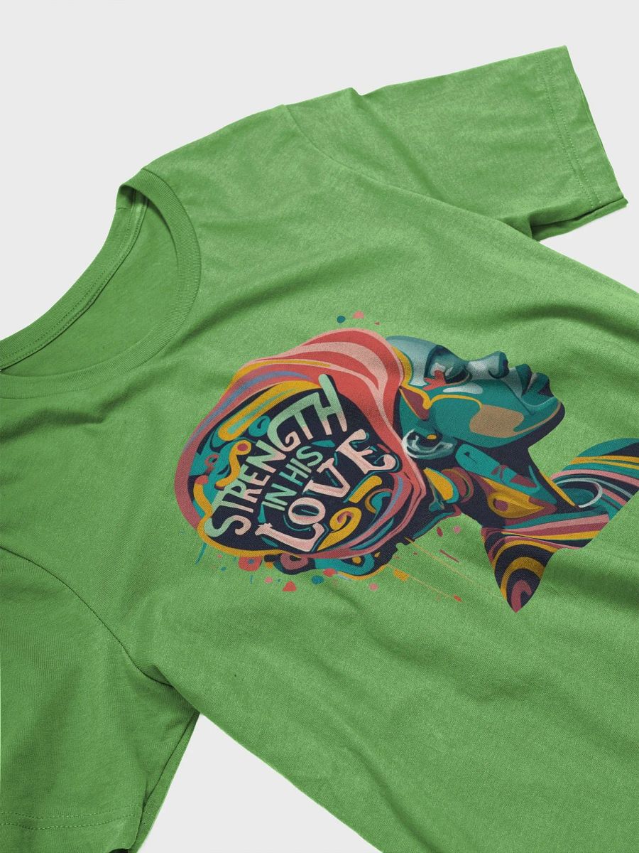 Strength In His Love T-Shirt product image (3)