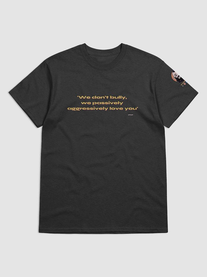 We don't bully Tee product image (2)