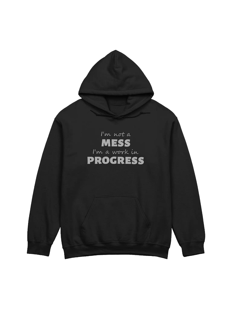 I'm not a mess hoodie product image (1)