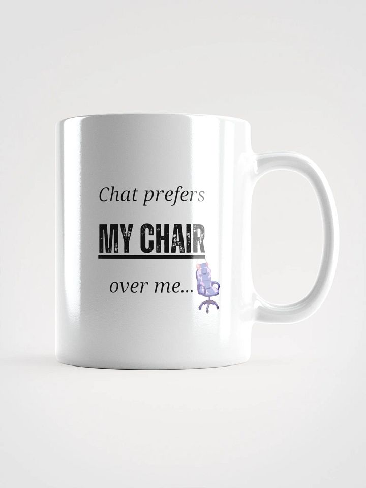 'Chat prefers my chair over me' - Mug product image (1)