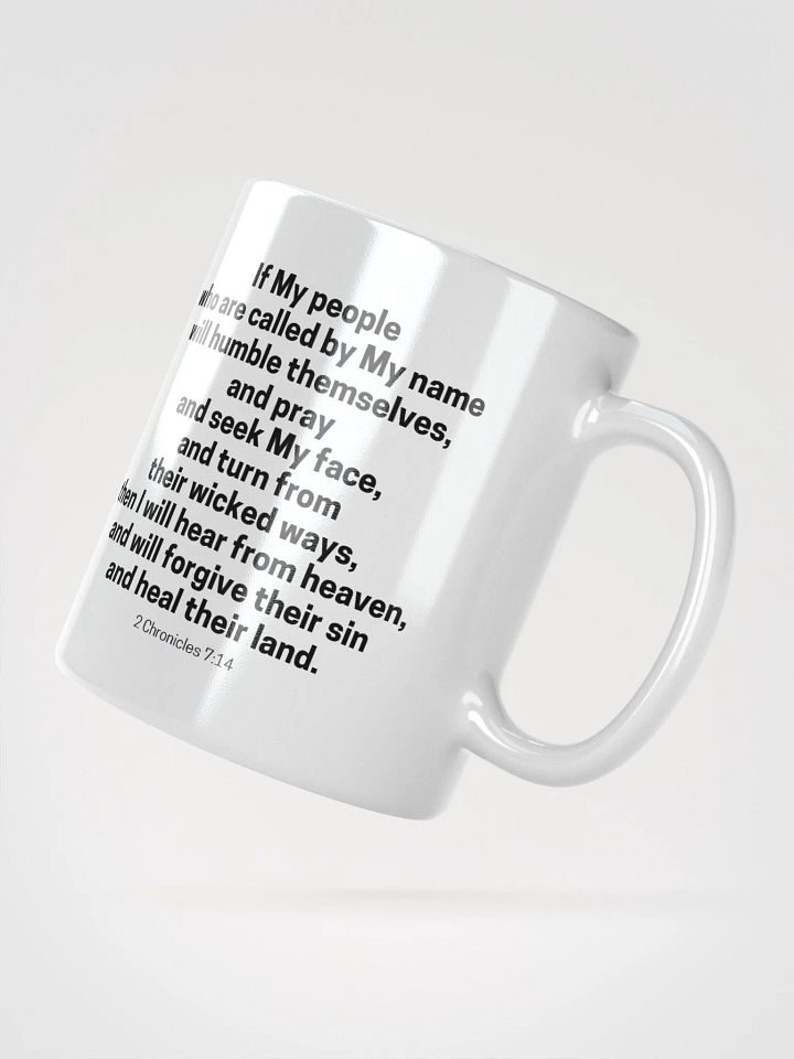 If My People Who Are Called By My Name 2 Chronicles 7:14 Design 2 White Glossy Mug 11/15/20oz product image (2)