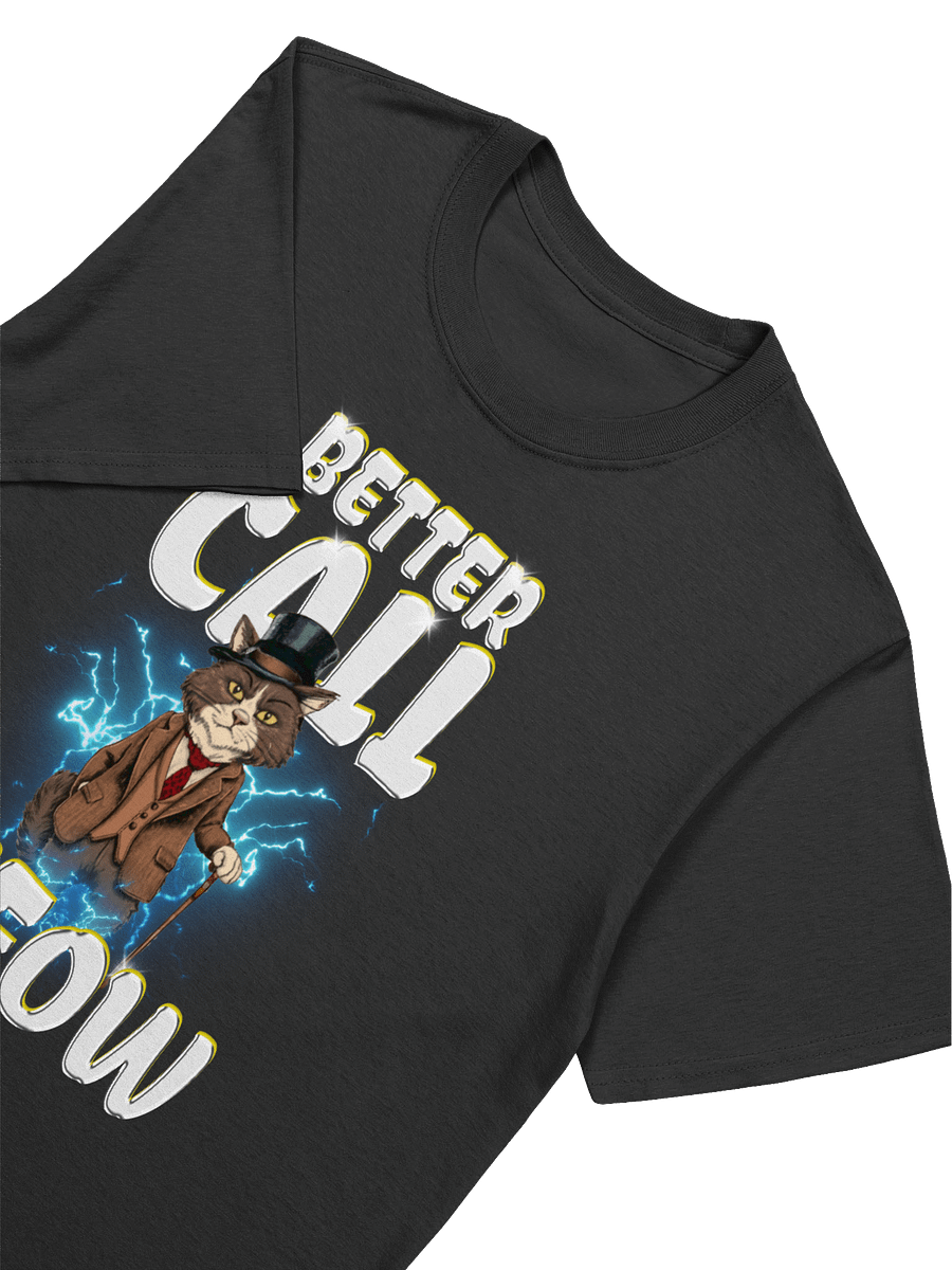 Better Call Meow T-Shirt product image (3)