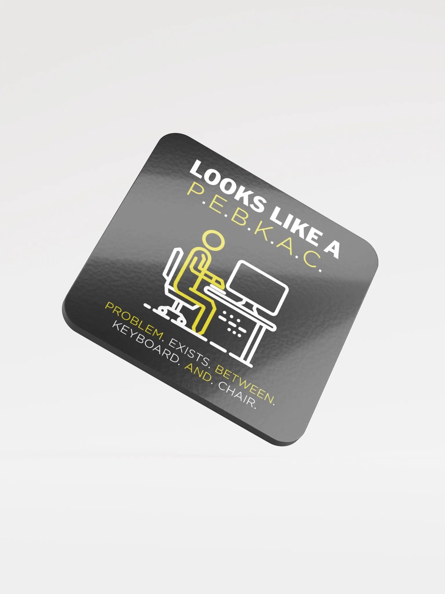 PEBKAC Error Coaster product image (3)