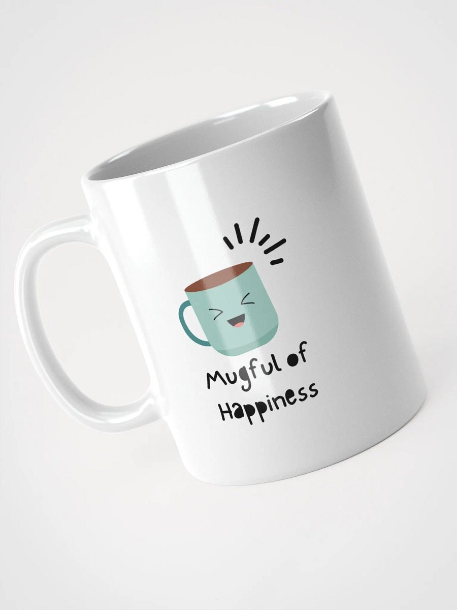 Mugful of Happiness White Glossy Mug product image (8)
