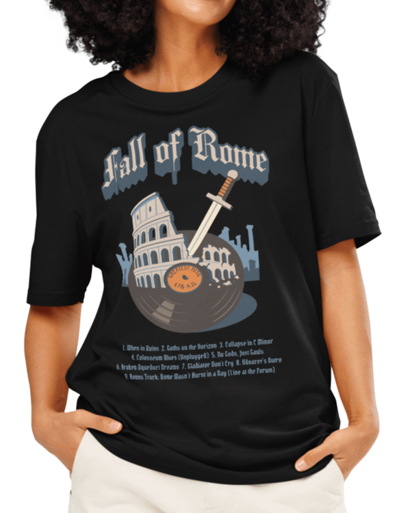 Fall of Rome Greatest Hits Parody - Unisex Organic Tee product image (2)