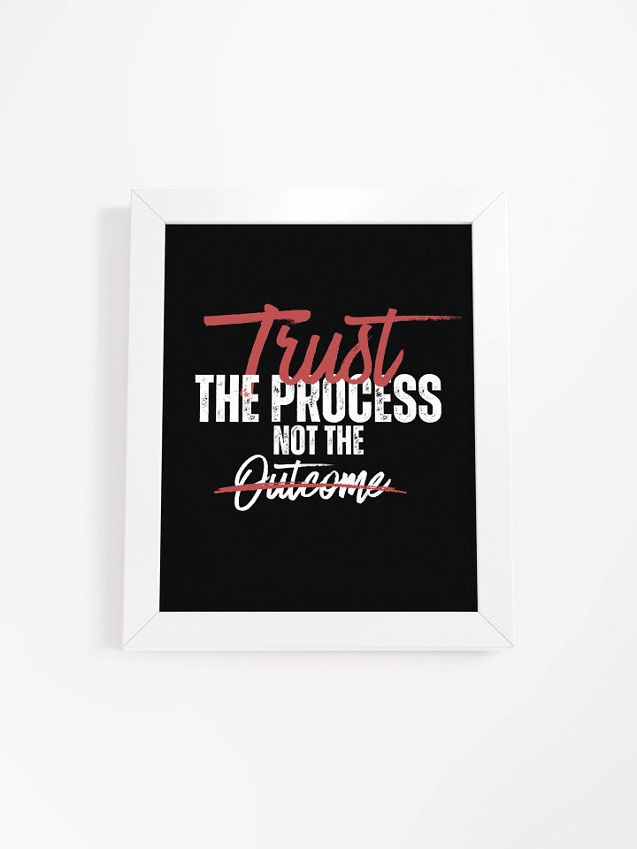Trust The Process Framed Poster product image (1)