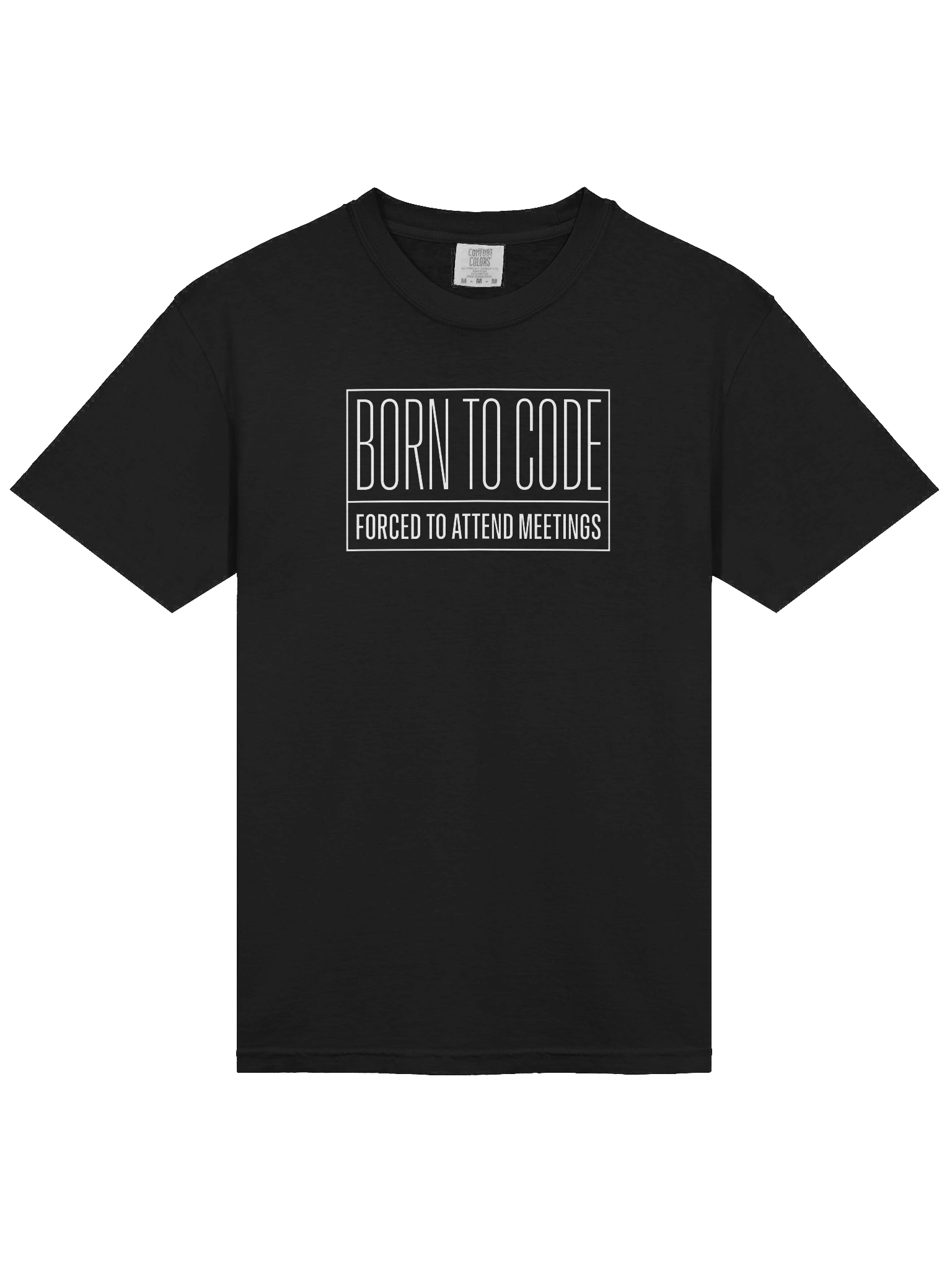 born to code forced to attend meetings t-shirt product image (4)
