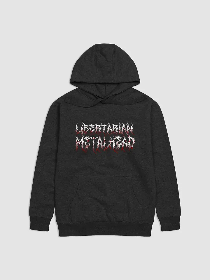Libertarian Metalhead - Hoodie Bloody product image (1)