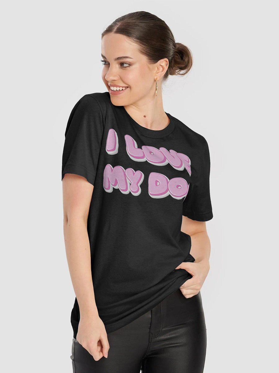 I LOVE MY DOG product image (8)