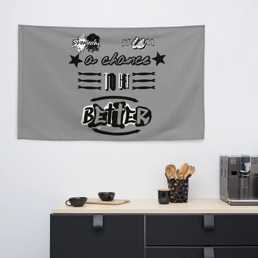 Everyday is a chance to get better Flag product image (6)