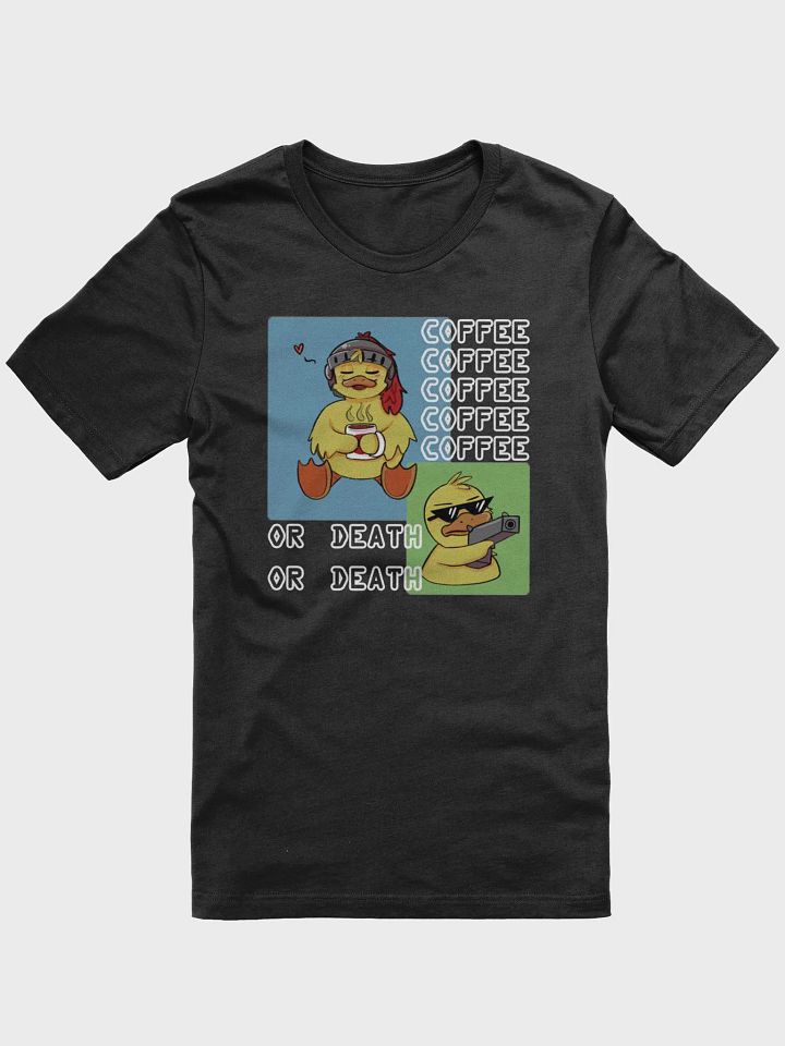Coffee or Death Shirt product image (1)