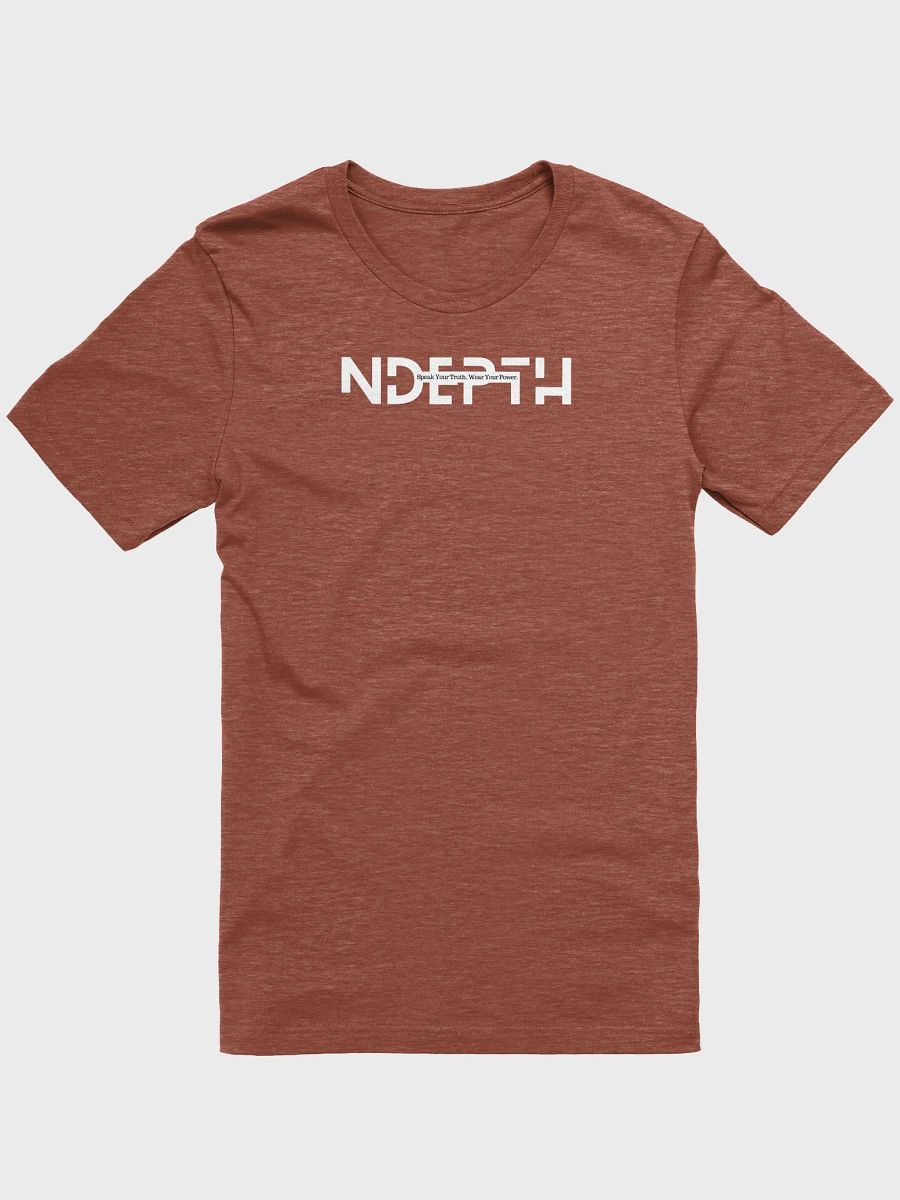 NDEPTH Speak Your Truth. Wear Your Power - CLASSIC Edition- T-Shirt product image (8)