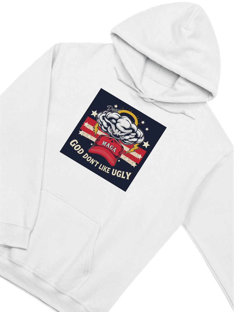 Dear MAGA: God Don't Like Ugly - Hoodie product image (3)