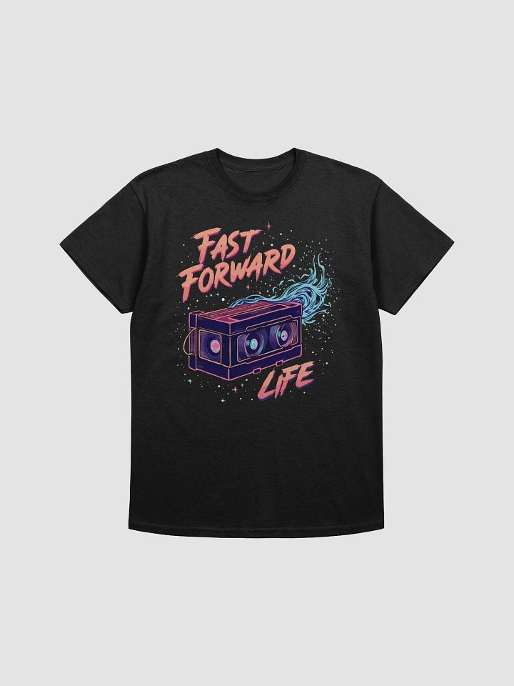 Fast Forward Life T-Shirt product image (1)