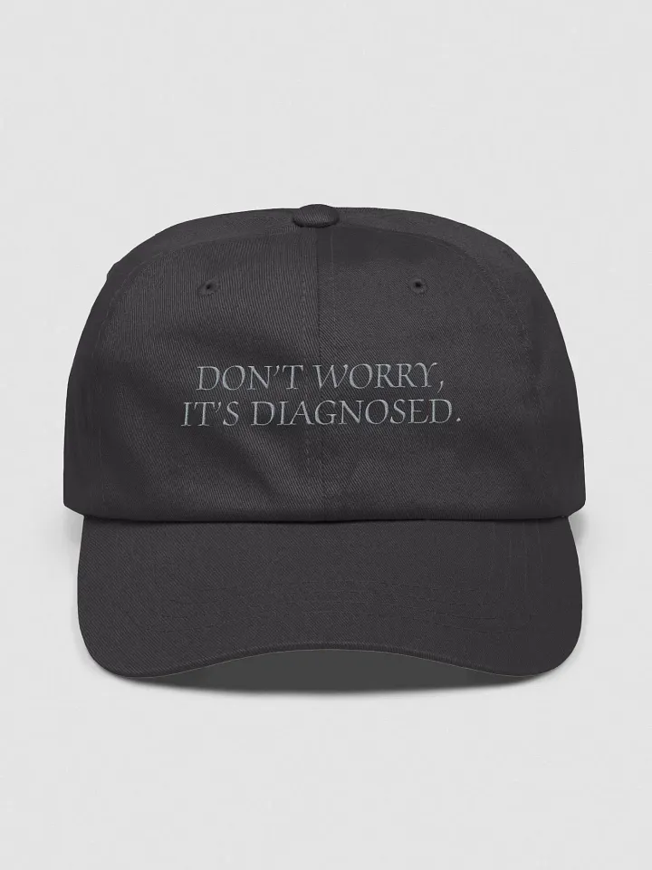 DW, IT'S DIAGNOSED. (grey thread) classic dad hat product image (9)