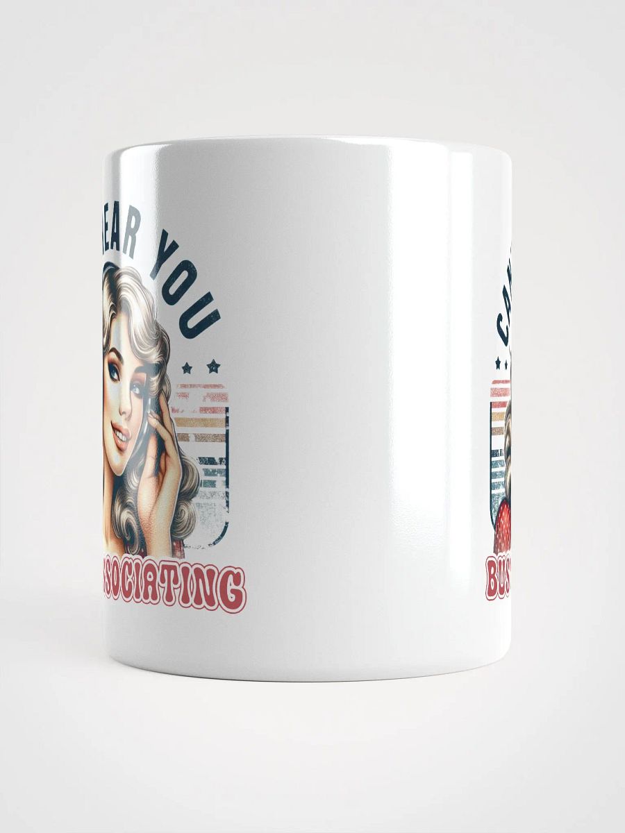 Cant Hear You White Glossy Mug product image (5)