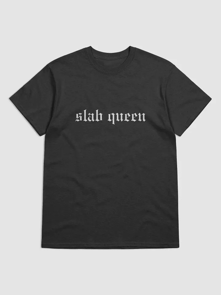 ye old slab queen (white text) - Gildan Heavyweight Tee [Unisex Sizing] product image (2)