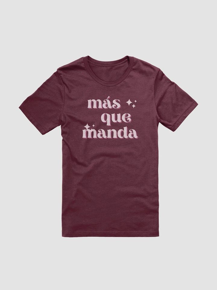 Mas que Manda Camiseta Unisex product image (2)