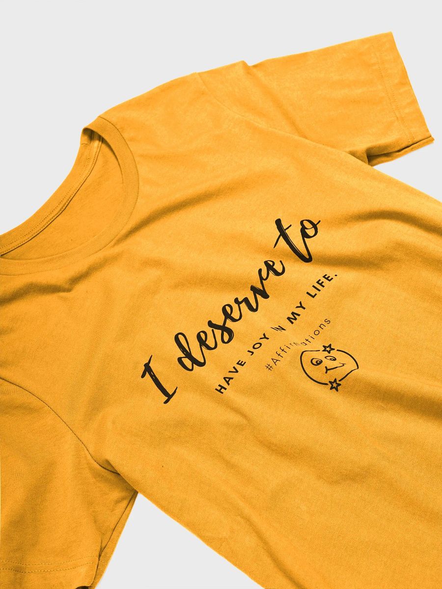 I deserve to Dark Unisex Super soft T-Shirt product image (15)