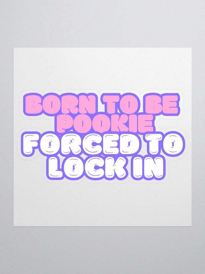 Born to be Pookie Sticker product image (1)