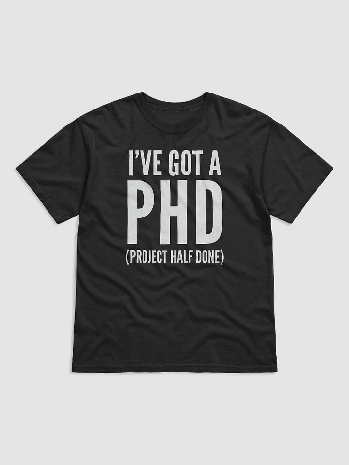 I've Got A PHD product image (2)