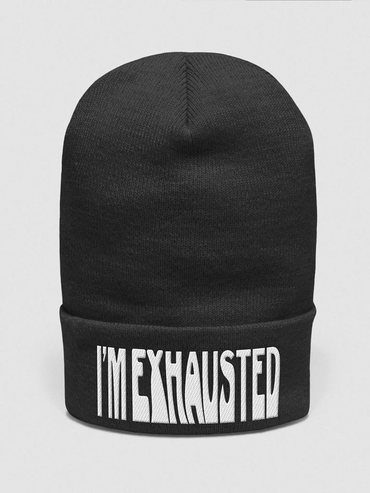 I'm Exhausted Beanie product image (3)