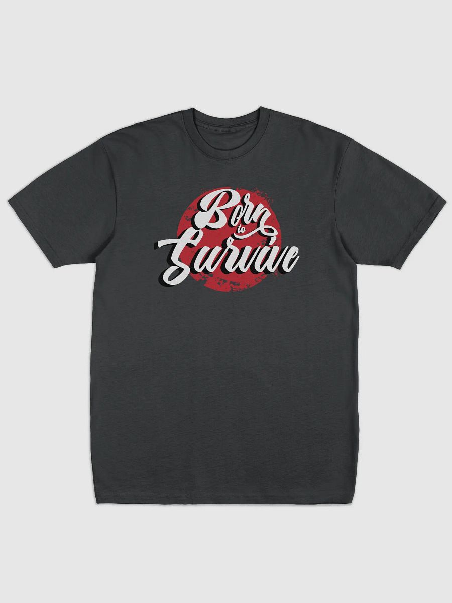 BORN TO SURVIVE T-SHIRT product image (1)