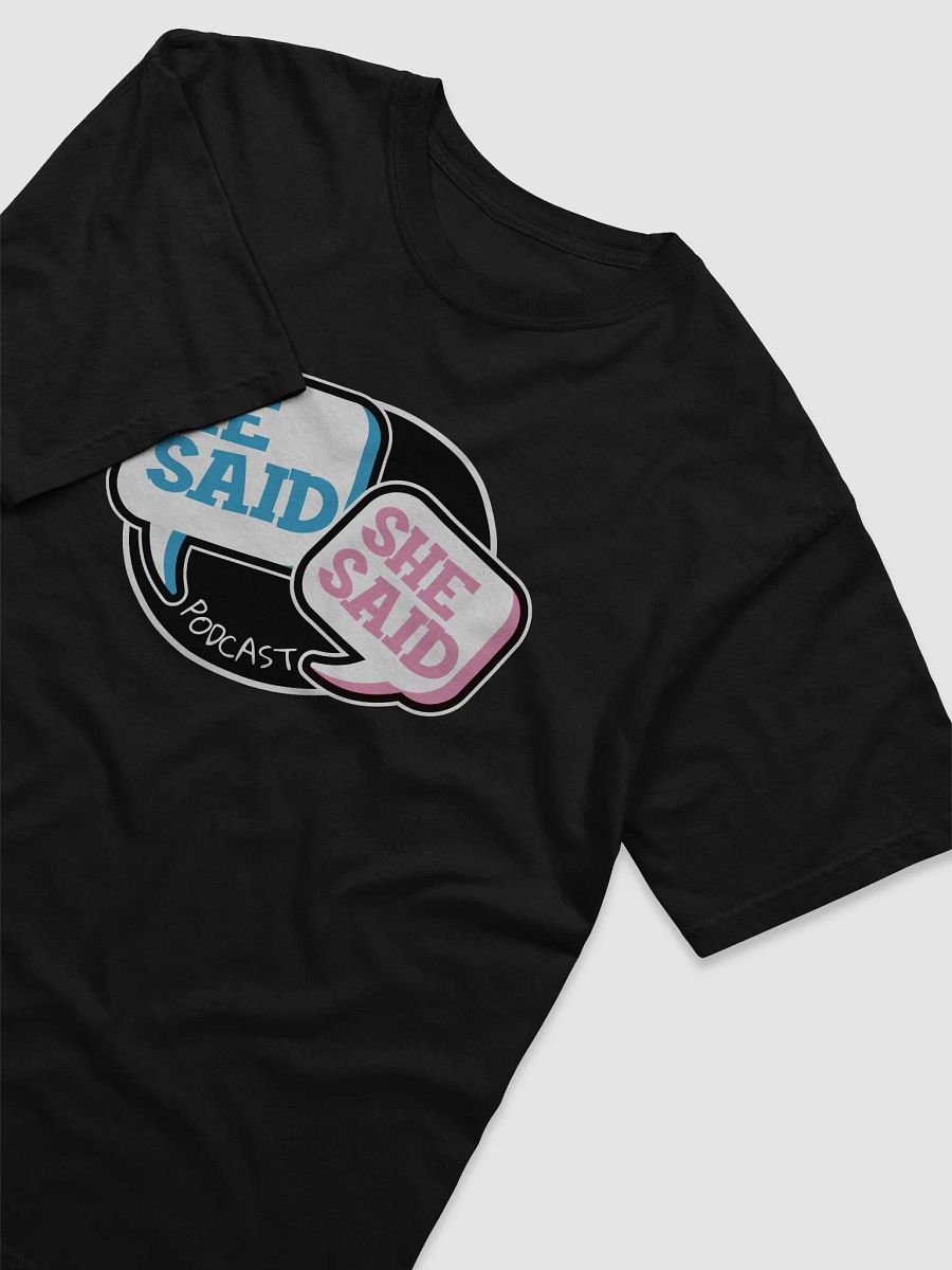 He Said, She Said Podcast Tee product image (5)