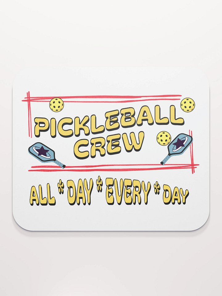 Pickleball Crew All Day Every Day Mouse Pad product image (1)