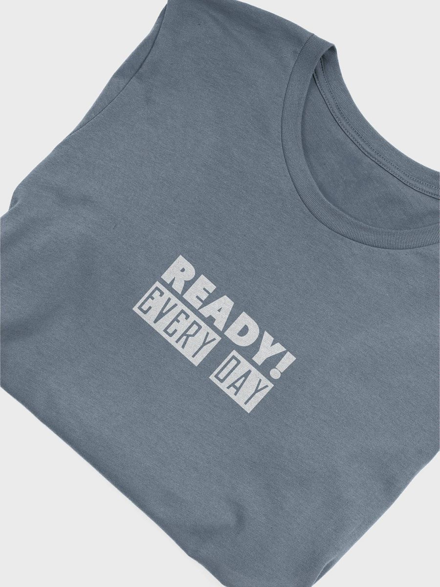 Ready! Every Day | Bella+Canvas Supersoft Unisex T-Shirt product image (85)