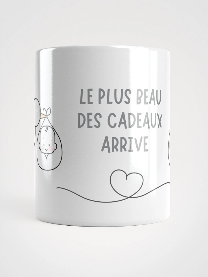 Mug Blanc - Le Plus Beau des Cadeaux Arrive - Cigogne Annonce Naissance - Cadeau Original product image (1)