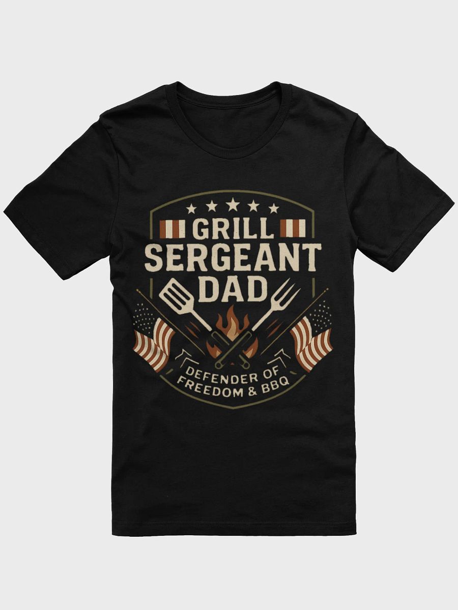 Grill Sergeant Dad T-Shirt - Patriotic BBQ & Freedom Defender Gift product image (3)
