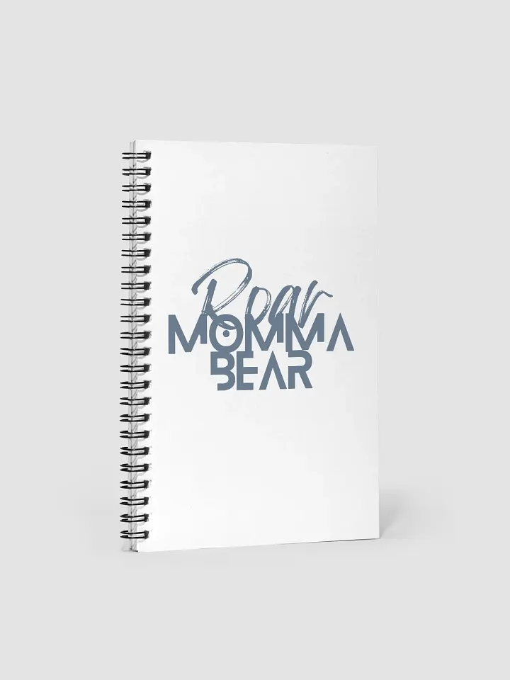 Roar Mama Bear- Spiral Notebook product image (2)