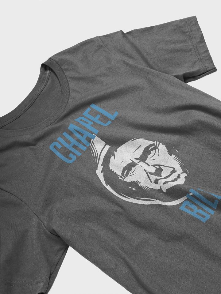 The "Chapel Bill" T-Shirt product image (8)