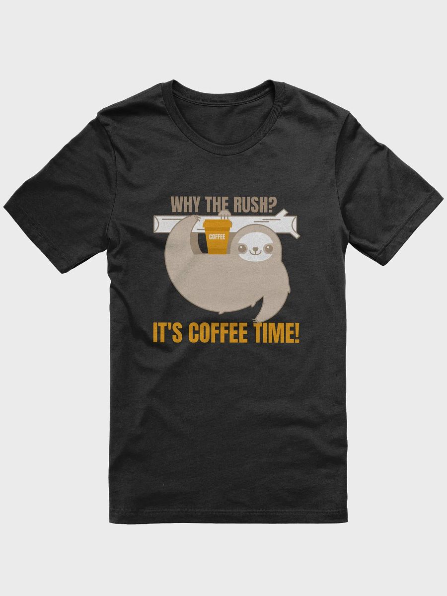 Chill Sloth Coffee Time T-Shirt product image (3)