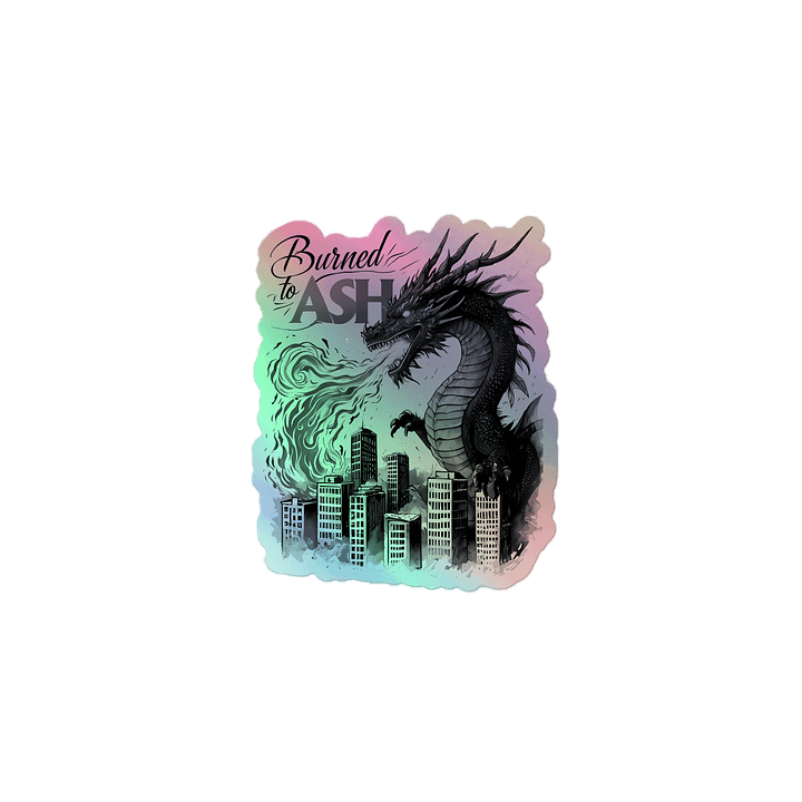 Apocalyptic Dragon Art | 'Burned to Ash' Monochrome Print Holographic Sticker product image (1)
