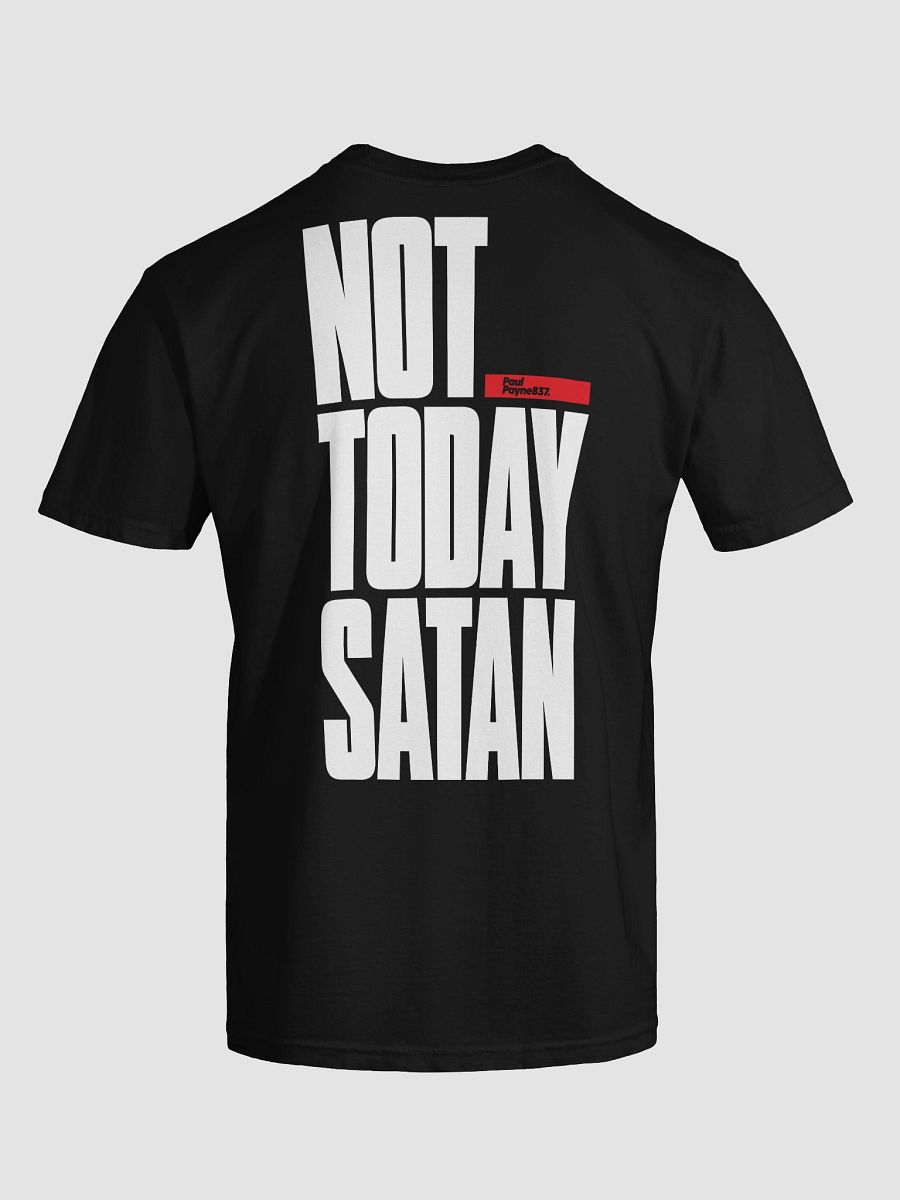 Not Today Satan Tee product image (6)