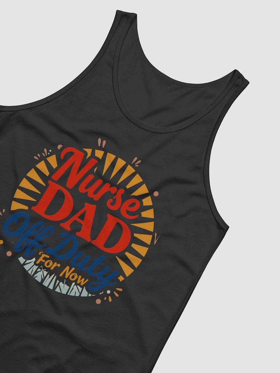 Nurse Dad, Off Duty for now Tank product image (13)