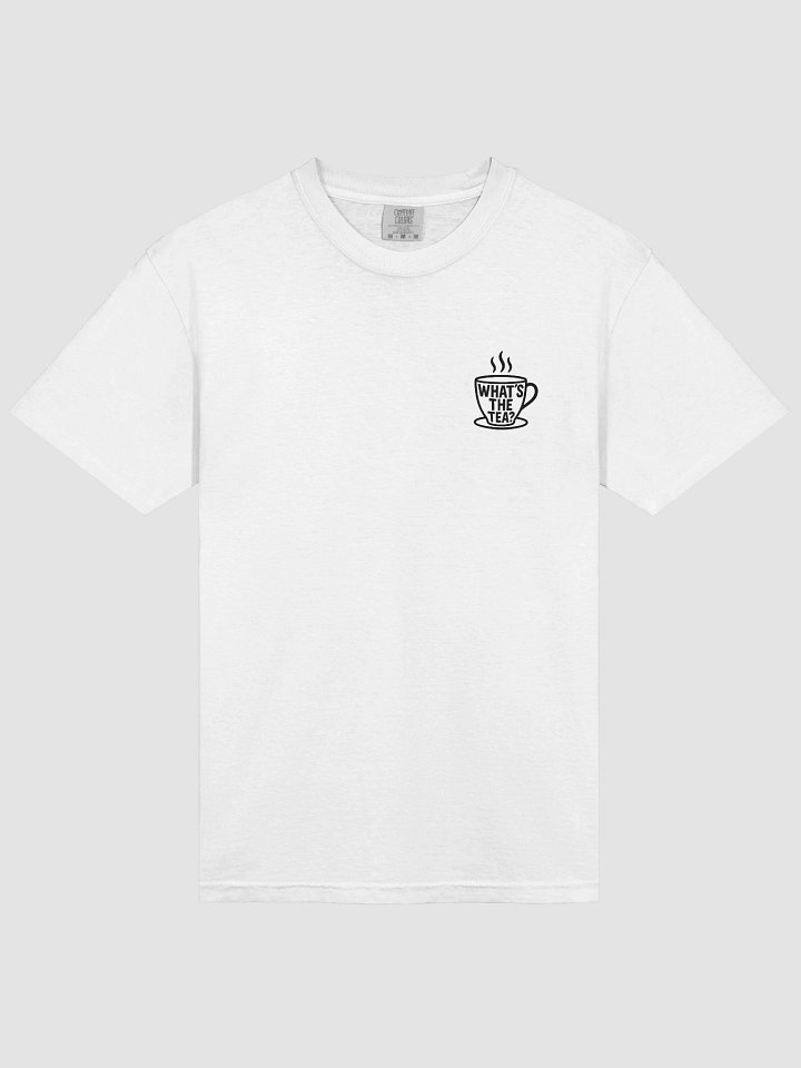 What's The Tea? T-Shirt - White product image (1)