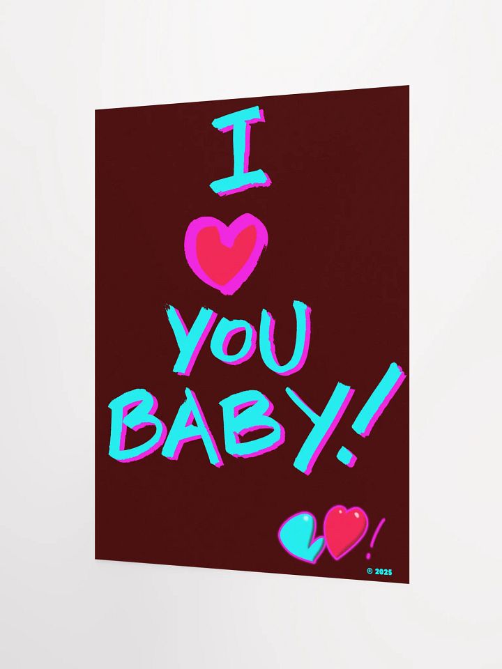 I ♥ You Baby! Poster by B♥! product image (5)