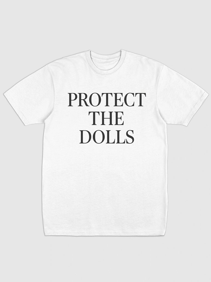 “PROTECT THE DOLLS” Solid White Serif Tee – Trans Rights Statement T‑Shirt product image (2)