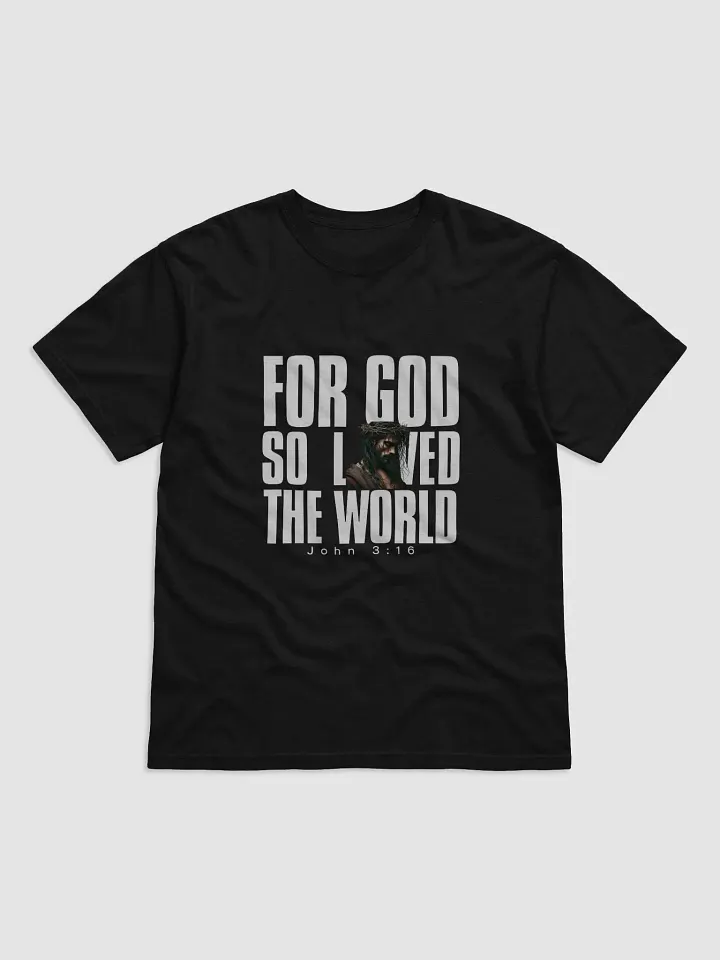 For God so loved the world Figure Tee product image (2)