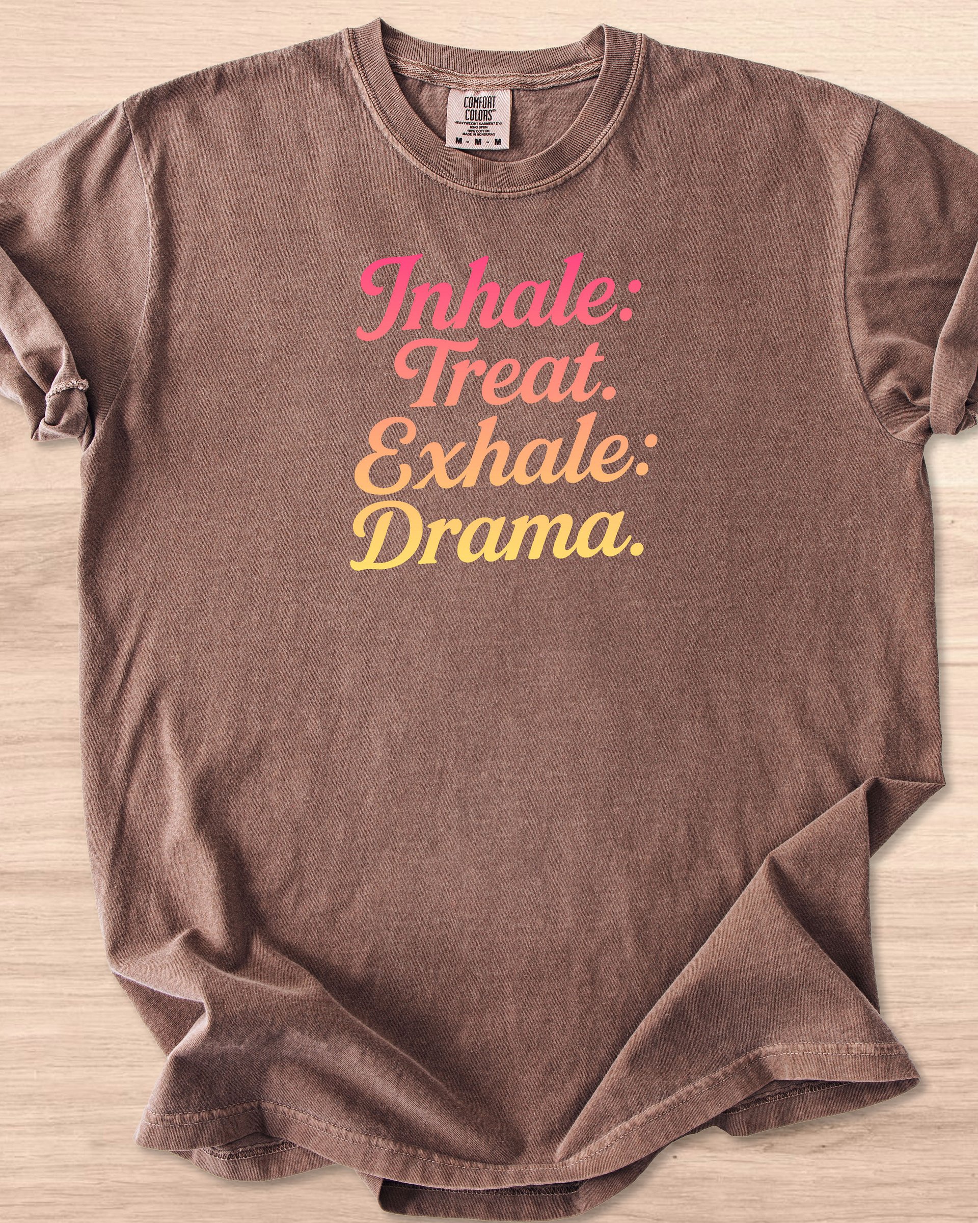 Inhale Treat Exhale Drama Tee product image (27)