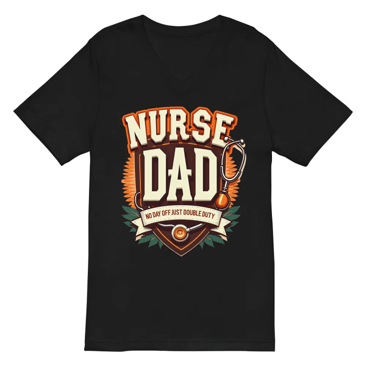 Nurse Dad Double Duty v-neck Tee product image (3)