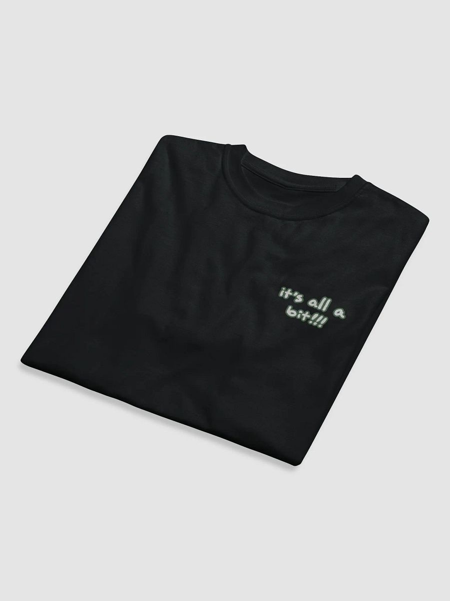 “It’s all a bit!!!” (sm. lined design, #527453) unisex eco tee product image (8)