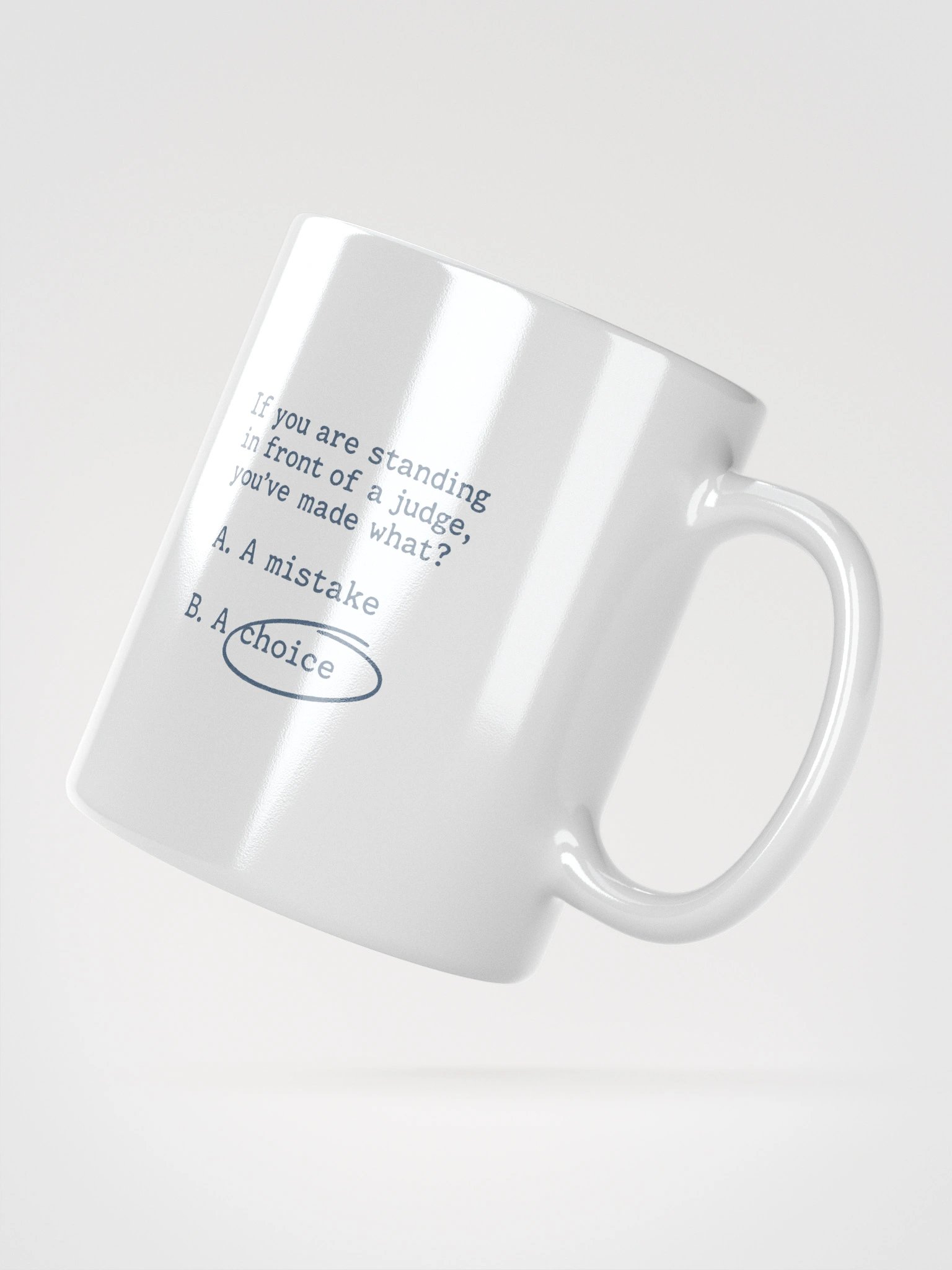 You Made A Choice Coffee Mug product image (4)