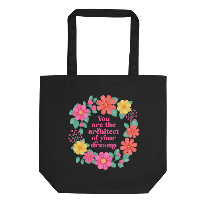 You are the architect of your dreams - Tote Bag product image (2)